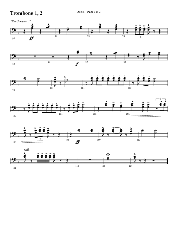 Ashes (Choral Anthem SATB) Trombone 1/2 (Word Music Choral / Arr. J. Daniel Smith)