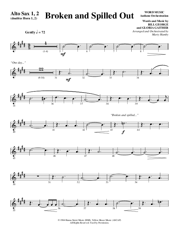 Broken And Spilled Out (Choral Anthem SATB) Alto Sax 1/2 (Word Music Choral / Arr. Marty Hamby)