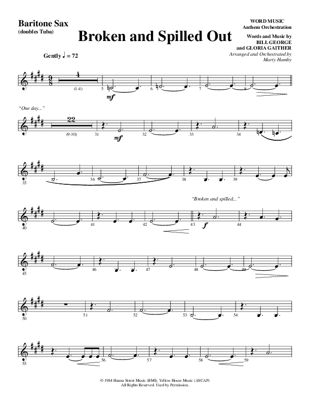 Broken And Spilled Out (Choral Anthem SATB) Bari Sax (Word Music Choral / Arr. Marty Hamby)