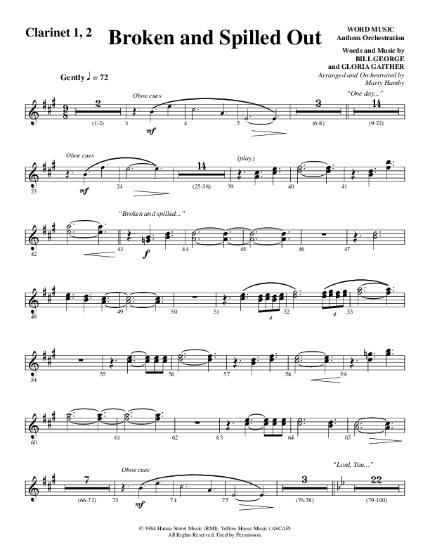 Broken And Spilled Out (Choral Anthem SATB) Clarinet 1/2 (Word Music Choral / Arr. Marty Hamby)