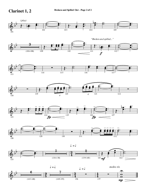 Broken And Spilled Out (Choral Anthem SATB) Clarinet 1/2 (Word Music Choral / Arr. Marty Hamby)
