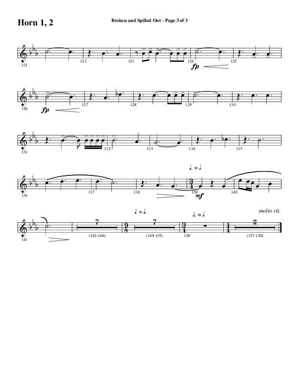 Broken And Spilled Out (Choral Anthem SATB) French Horn 1/2 (Word Music Choral / Arr. Marty Hamby)