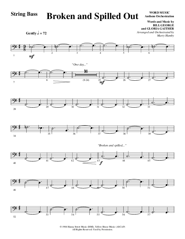 Broken And Spilled Out (Choral Anthem SATB) String Bass (Word Music Choral / Arr. Marty Hamby)