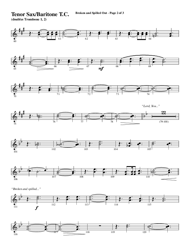 Broken And Spilled Out (Choral Anthem SATB) Tenor Sax/Baritone T.C. (Word Music Choral / Arr. Marty Hamby)