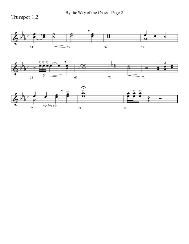 By The Way Of The Cross (Choral Anthem SATB) Trumpet 1,2 (Word Music Choral / Arr. Mike Speck / Arr. Lari Goss / Arr. Danny Zaloudik)