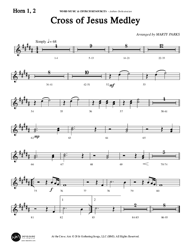 Cross Of Jesus Medley (Choral Anthem SATB) French Horn 1/2 (Word Music Choral / Arr. Marty Parks)