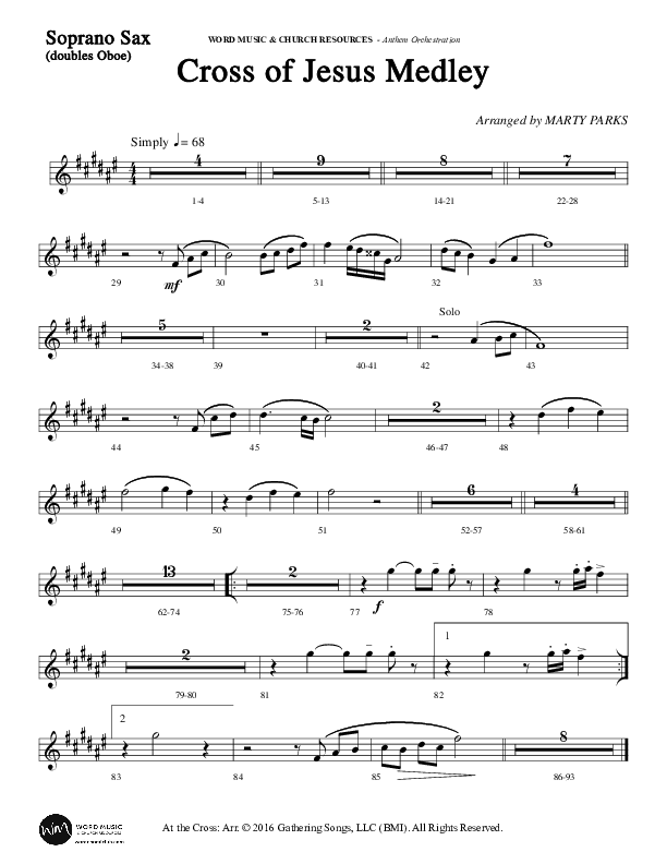 Cross Of Jesus Medley (Choral Anthem SATB) Soprano Sax (Word Music Choral / Arr. Marty Parks)