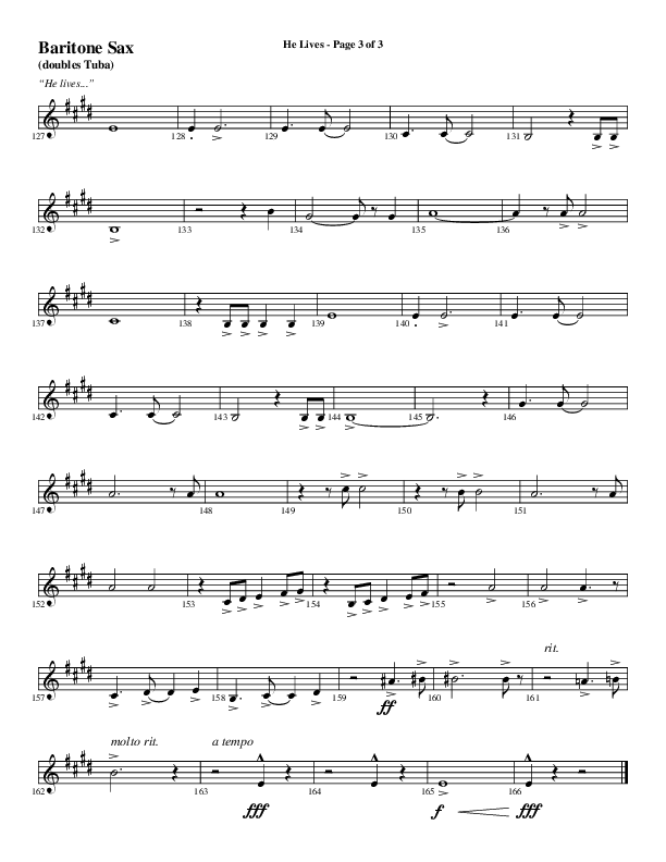 He Lives (Choral Anthem SATB) Bari Sax (Word Music Choral / Arr. Daniel Semsen)