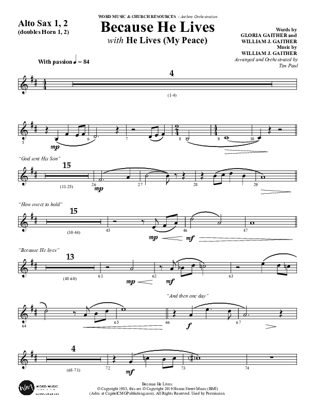 Because He Lives with He Lives (My Peace) (Choral Anthem SATB) Alto Sax 1/2 (Word Music Choral / Arr. Tim Paul)
