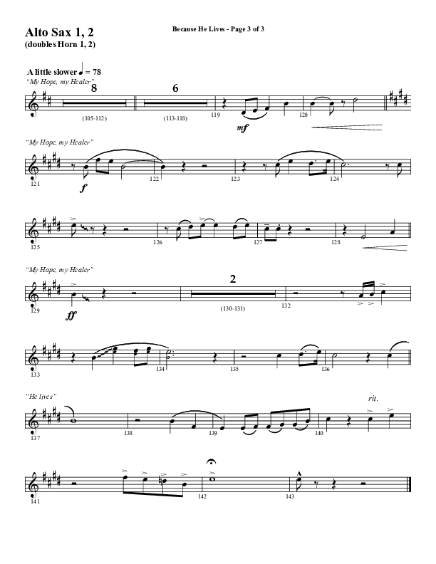 Because He Lives with He Lives (My Peace) (Choral Anthem SATB) Alto Sax 1/2 (Word Music Choral / Arr. Tim Paul)