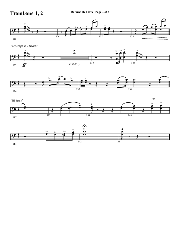 Because He Lives with He Lives (My Peace) (Choral Anthem SATB) Trombone 1/2 (Word Music Choral / Arr. Tim Paul)
