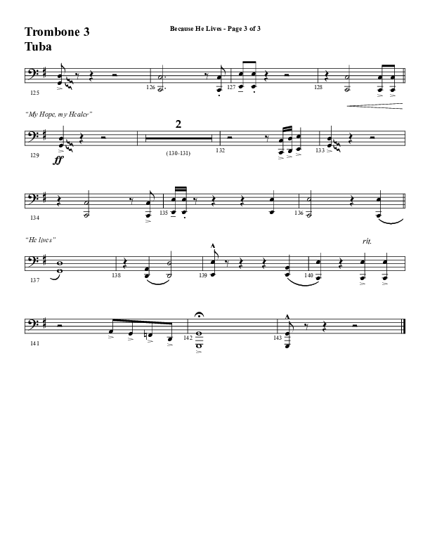 Because He Lives with He Lives (My Peace) (Choral Anthem SATB) Trombone 3/Tuba (Word Music Choral / Arr. Tim Paul)