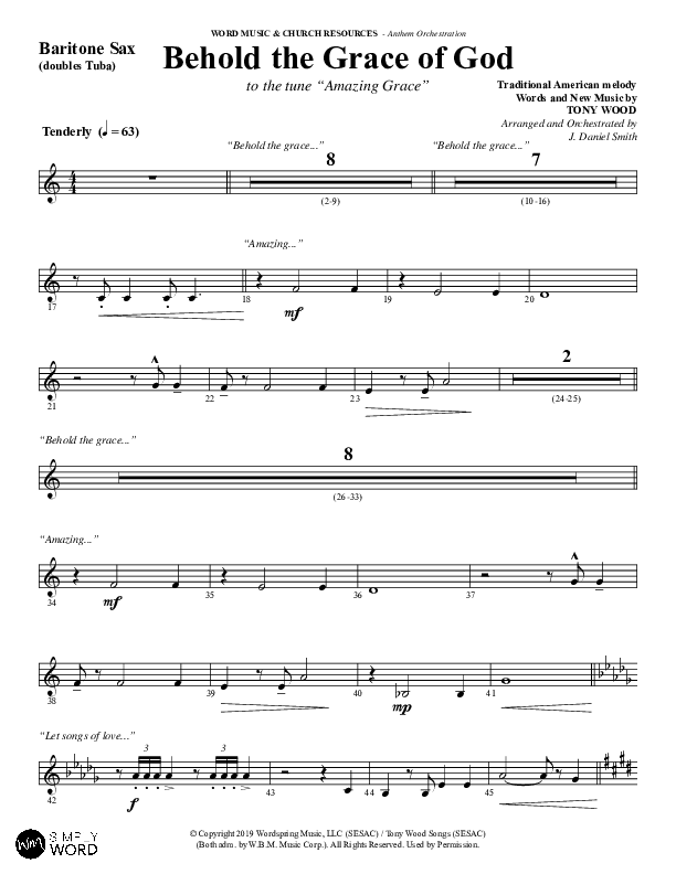 Behold The Grace Of God (to the tune Amazing Grace) (Choral Anthem SATB) Bari Sax (Word Music Choral / Arr. J. Daniel Smith)