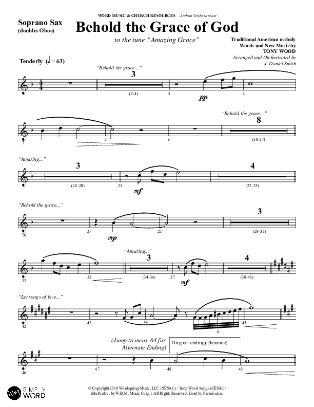 Behold The Grace Of God (Choral Anthem SATB) Soprano Sax (Word Music Choral / Arr. J. Daniel Smith)