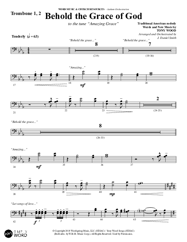 Behold The Grace Of God (to the tune Amazing Grace) (Choral Anthem SATB) Trombone 1/2 (Word Music Choral / Arr. J. Daniel Smith)