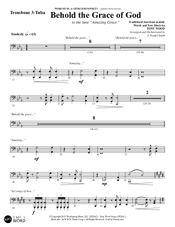 Behold The Grace Of God (to the tune Amazing Grace) (Choral Anthem SATB) Trombone 3/Tuba (Word Music Choral / Arr. J. Daniel Smith)