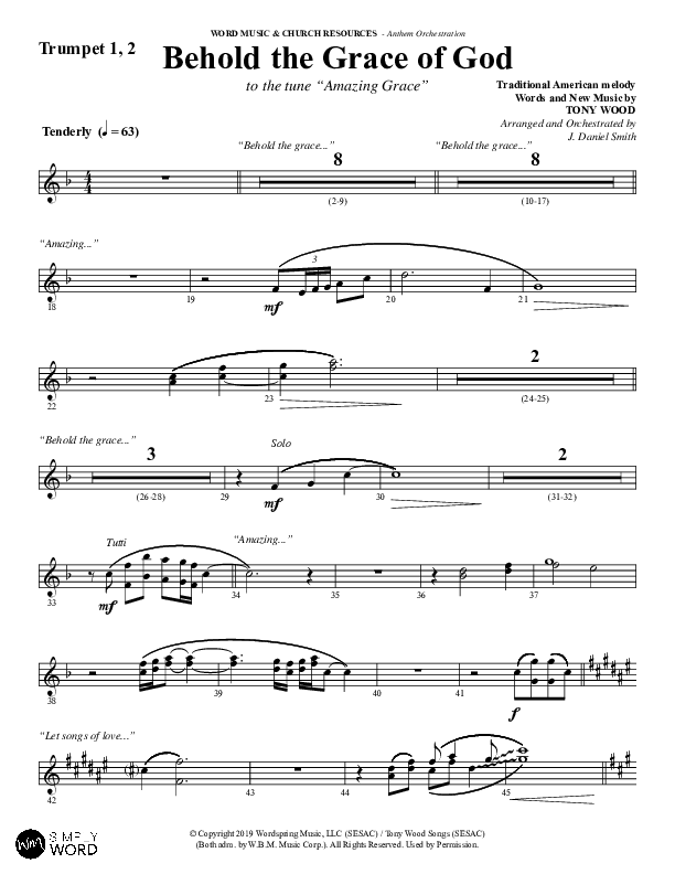 Behold The Grace Of God (Choral Anthem SATB) Trumpet 1,2 (Word Music Choral / Arr. J. Daniel Smith)