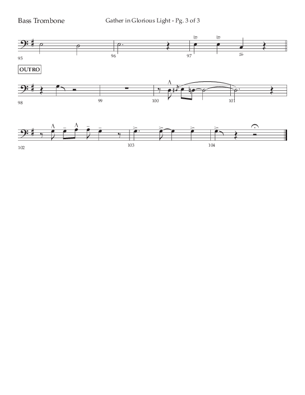 Gather In Glorious Light (Choral Anthem SATB) Bass Trombone (Arr. Craig Adams / Lifeway Choral)