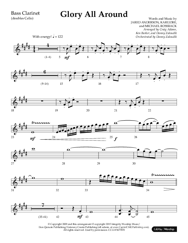 Glory All Around (Choral Anthem SATB) Bass Clarinet (Lifeway Choral / Arr. Danny Zaloudik / Arr. Ken Barker / Arr. Craig Adams)