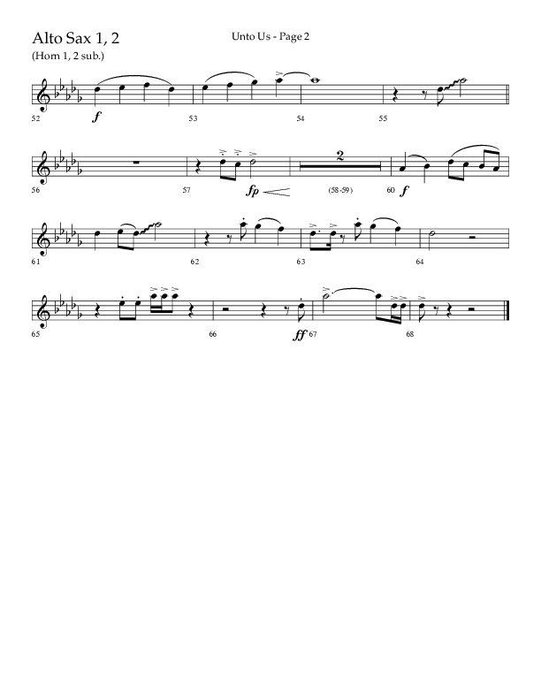 Unto Us (Choral Anthem SATB) Alto Sax 1/2 (Lifeway Choral / Arr. Joshua Spacht)