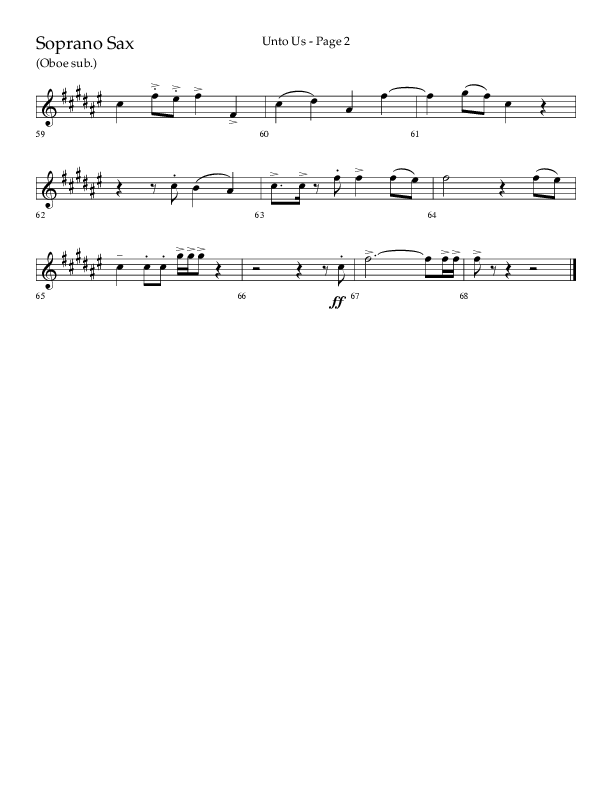 Unto Us (Choral Anthem SATB) Soprano Sax (Lifeway Choral / Arr. Joshua Spacht)