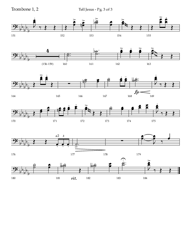 Tell Jesus (with I Must Tell Jesus) (Choral Anthem SATB) Trombone 1/2 (Lifeway Choral / Arr. Bradley Knight)