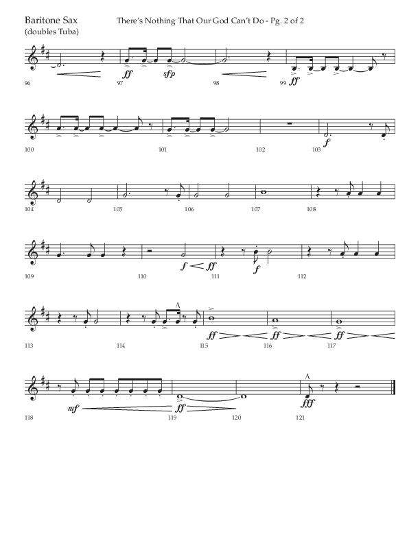 There's Nothing That Our God Can't Do (Choral Anthem SATB) Bari Sax (Lifeway Choral / Arr. John Bolin / Orch. Daniel Semsen)