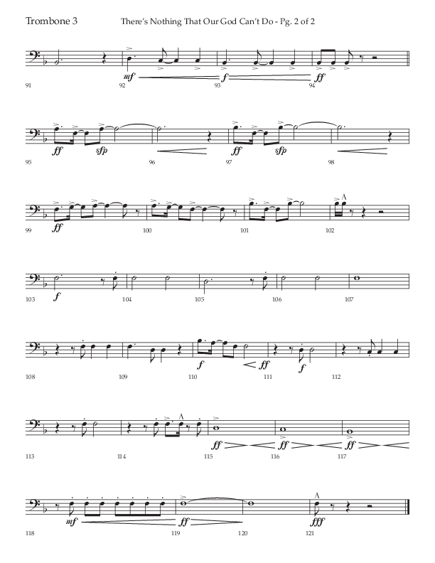 There's Nothing That Our God Can't Do (Choral Anthem SATB) Trombone 3 (Lifeway Choral / Arr. John Bolin / Orch. Daniel Semsen)