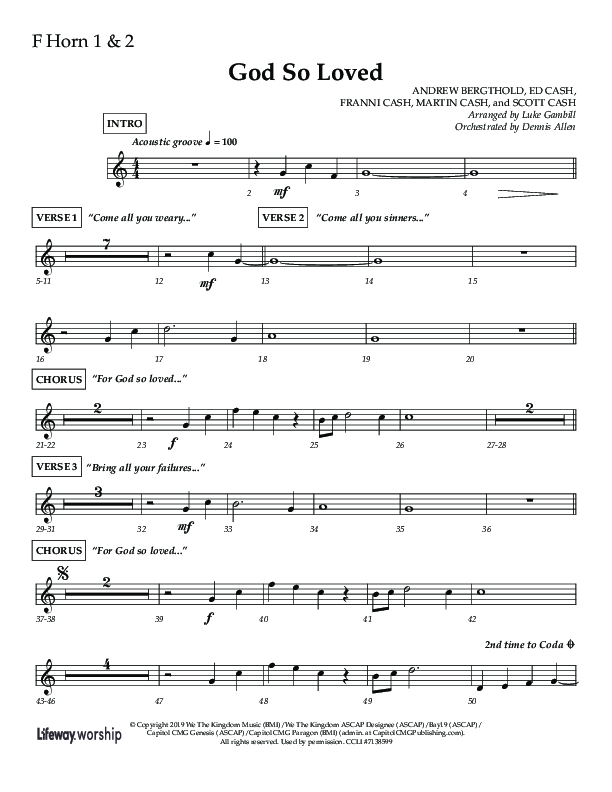 God So Loved (Choir Edition / Sing It Now) French Horn 1/2 (Lifeway Choral / Arr. Luke Gambill / Orch. Dennis Allen)