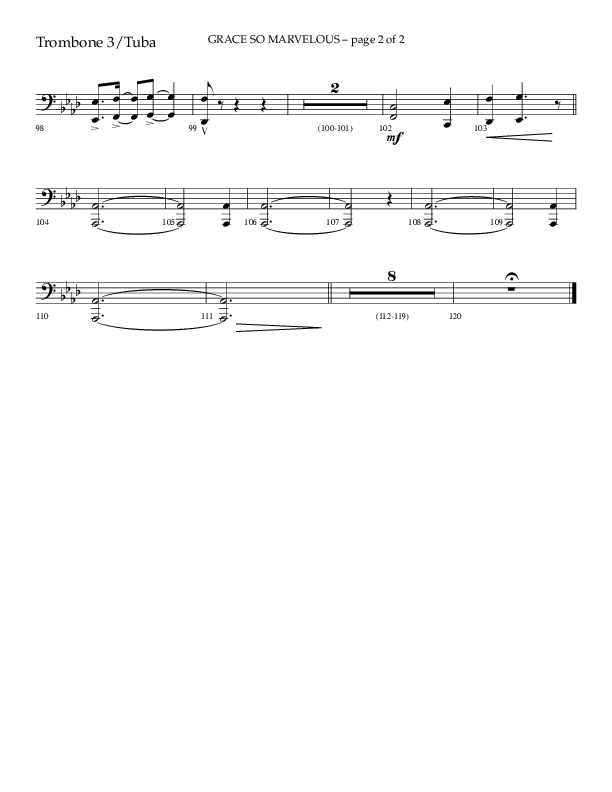 Grace So Marvelous (Choral Anthem SATB) Trombone 3/Tuba (Lifeway Choral / Arr. Phil Nitz)
