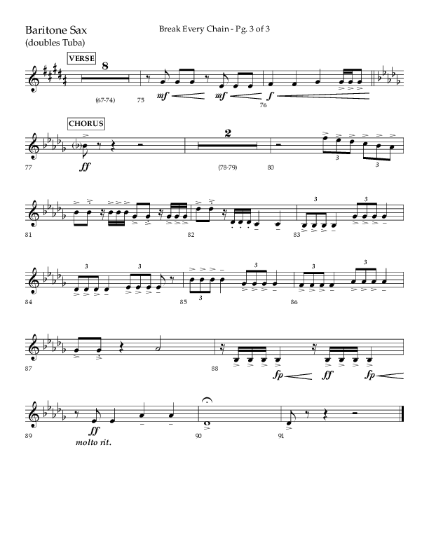 Break Every Chain (Choral Anthem SATB) Bari Sax (Lifeway Choral / Arr. Joshua Spacht)