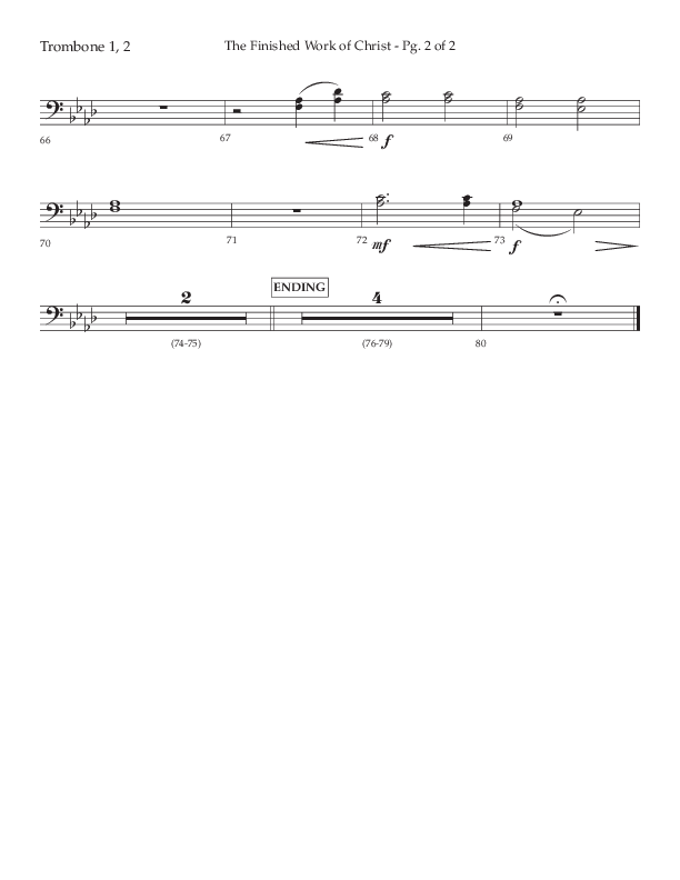 The Finished Work Of Christ (Choral Anthem SATB) Trombone 1/2 (Lifeway Choral / Arr. John Bolin / Orch. David Shipps)
