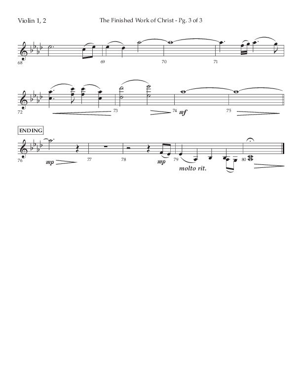 The Finished Work Of Christ (Choral Anthem SATB) Violin 1/2 (Lifeway Choral / Arr. John Bolin / Orch. David Shipps)