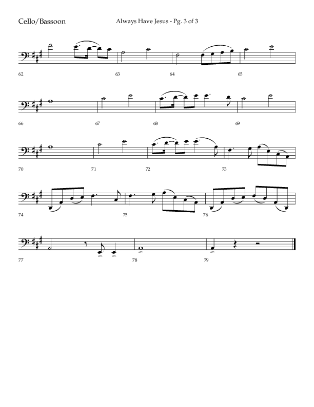 Always Have Jesus (Choral Anthem SATB) Cello (Lifeway Choral / Arr. Craig Adams / Arr. Ken Barker / Arr. Danny Zaloudik / Orch. Bill Wolaver)