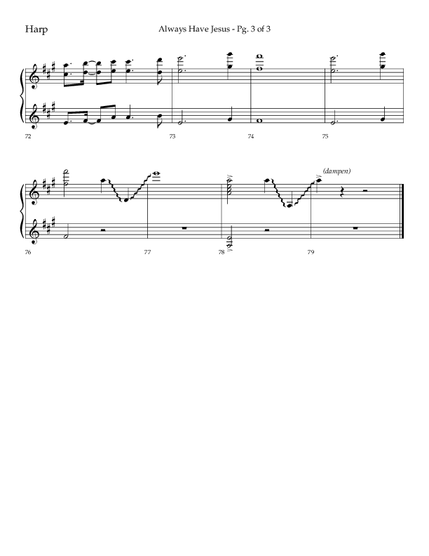 Always Have Jesus (Choral Anthem SATB) Harp (Lifeway Choral / Arr. Craig Adams / Arr. Ken Barker / Arr. Danny Zaloudik / Orch. Bill Wolaver)