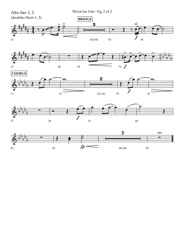 Thirst For Life (Choral Anthem SATB) Alto Sax 1/2 (Lifeway Choral / Arr. David Wise / Orch. David Shipps)