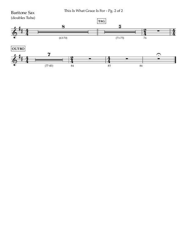 This Is What Grace Is For (Choral Anthem SATB) Bari Sax (Lifeway Choral / Arr. John Bolin / Orch. Phillip Keveren)