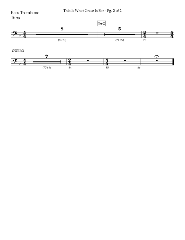 This Is What Grace Is For (Choral Anthem SATB) Bass Trombone, Tuba (Lifeway Choral / Arr. John Bolin / Orch. Phillip Keveren)