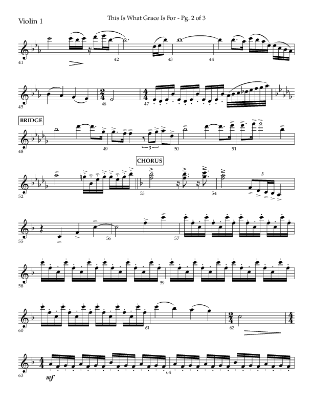 This Is What Grace Is For (Choral Anthem SATB) Violin 1 (Lifeway Choral / Arr. John Bolin / Orch. Phillip Keveren)