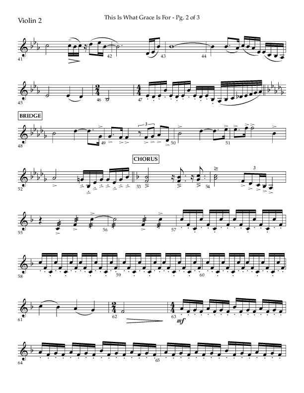 This Is What Grace Is For (Choral Anthem SATB) Violin 2 (Lifeway Choral / Arr. John Bolin / Orch. Phillip Keveren)