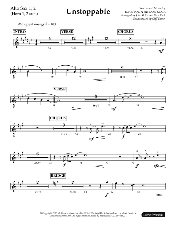 Unstoppable (Choral Anthem SATB) Alto Sax 1/2 (Lifeway Choral / Arr. John Bolin / Arr. Don Koch / Orch. Cliff Duren)