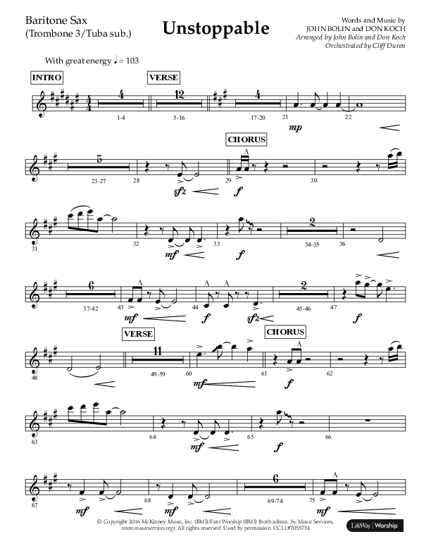 Unstoppable (Choral Anthem SATB) Bari Sax (Lifeway Choral / Arr. John Bolin / Arr. Don Koch / Orch. Cliff Duren)