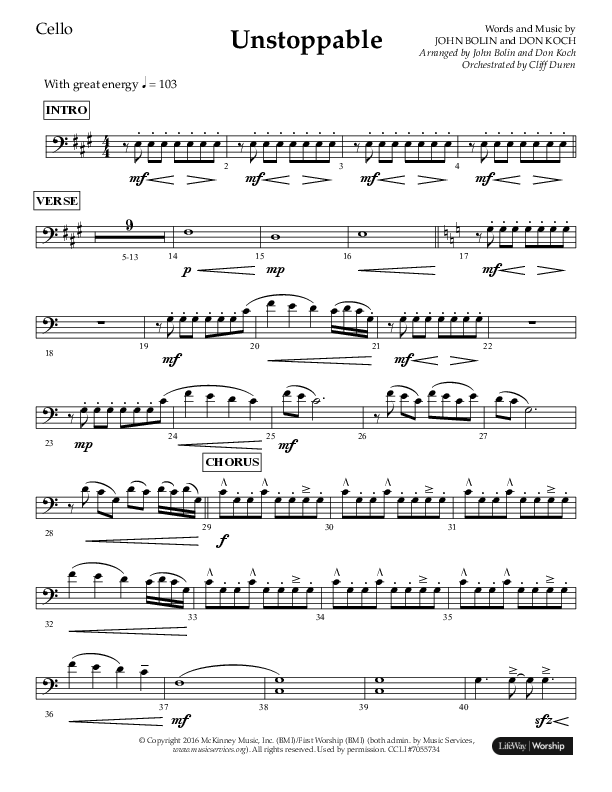 Unstoppable (Choral Anthem SATB) Cello (Lifeway Choral / Arr. John Bolin / Arr. Don Koch / Orch. Cliff Duren)