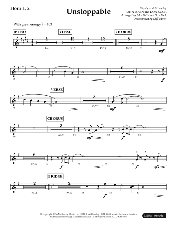 Unstoppable (Choral Anthem SATB) French Horn 1/2 (Lifeway Choral / Arr. John Bolin / Arr. Don Koch / Orch. Cliff Duren)
