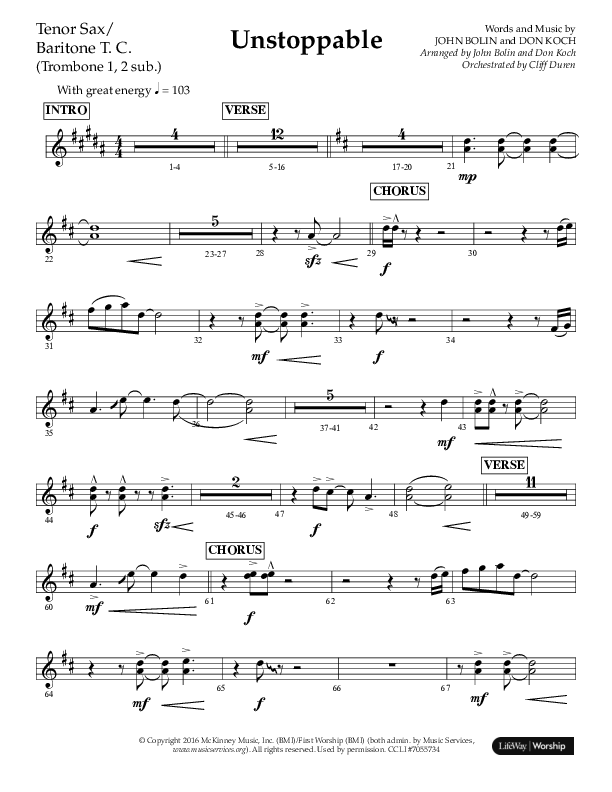 Unstoppable (Choral Anthem SATB) Tenor Sax/Baritone T.C. (Lifeway Choral / Arr. John Bolin / Arr. Don Koch / Orch. Cliff Duren)