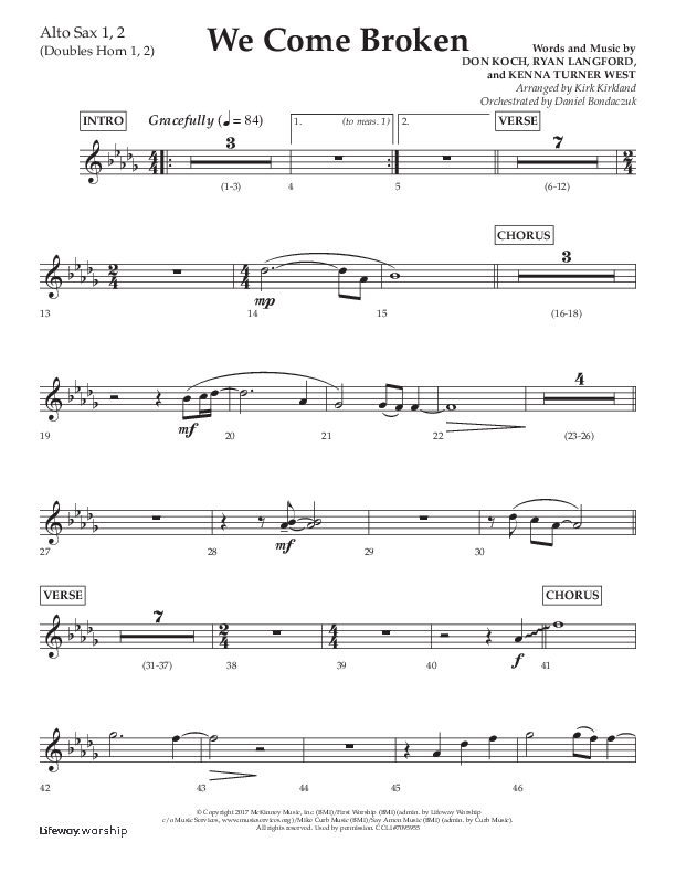 We Come Broken (Choral Anthem SATB) Alto Sax 1/2 (Lifeway Choral / Arr. Kirk Kirkland / Orch. Daniel Boundaczuk)