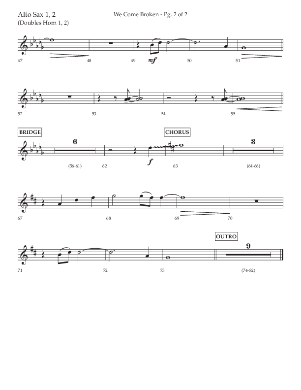 We Come Broken (Choral Anthem SATB) Alto Sax 1/2 (Lifeway Choral / Arr. Kirk Kirkland / Orch. Daniel Boundaczuk)