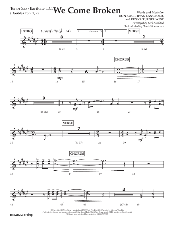 We Come Broken (Choral Anthem SATB) Tenor Sax/Baritone T.C. (Lifeway Choral / Arr. Kirk Kirkland / Orch. Daniel Boundaczuk)
