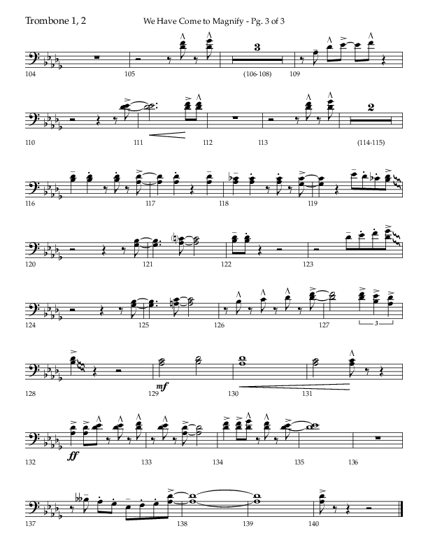 We Have Come To Magnify (Choral Anthem SATB) Trombone 1/2 (Lifeway Choral / Arr. Bradley Knight)