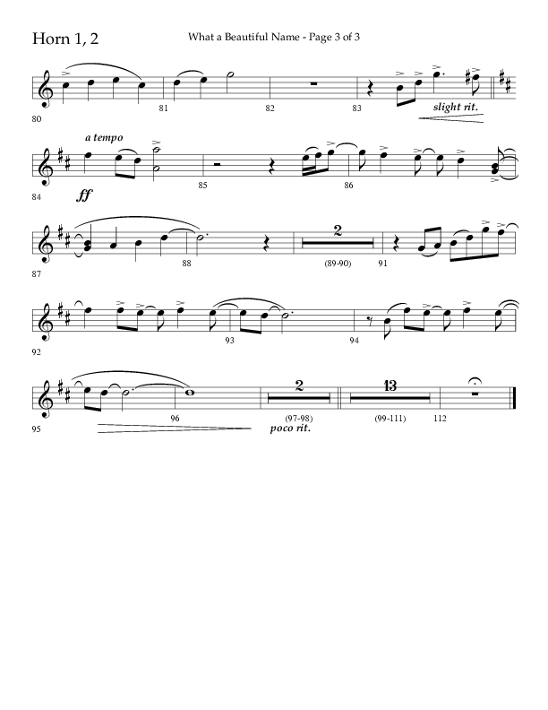 What A Beautiful Name with All Hail The Power Of Jesus' Name (Choral Anthem SATB) French Horn 1/2 (Lifeway Choral / Arr. Kirk Kirkland / Orch. Michael Lawrence)